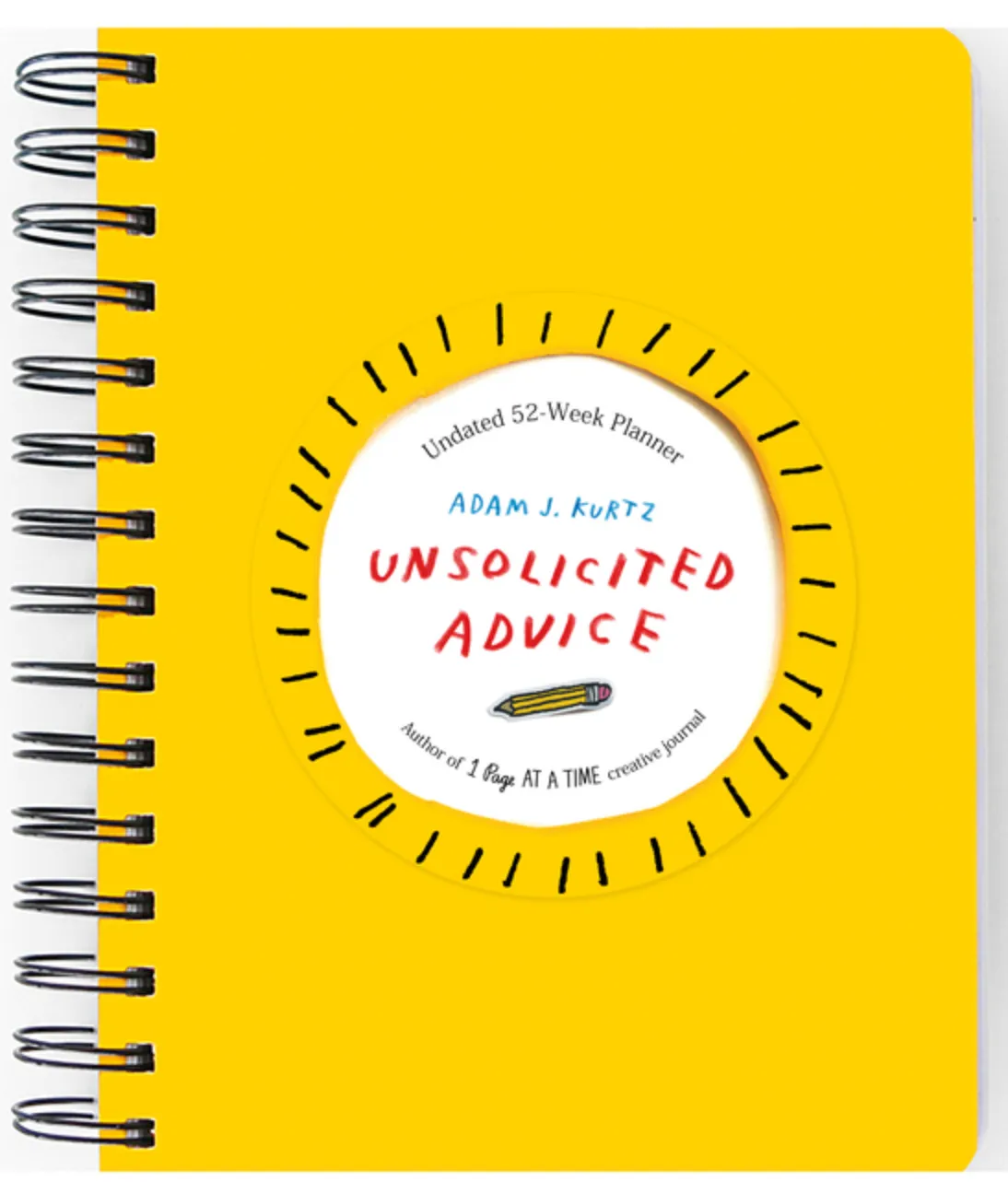 Unsolicited Advice Planner: Undated 52 Week Planner